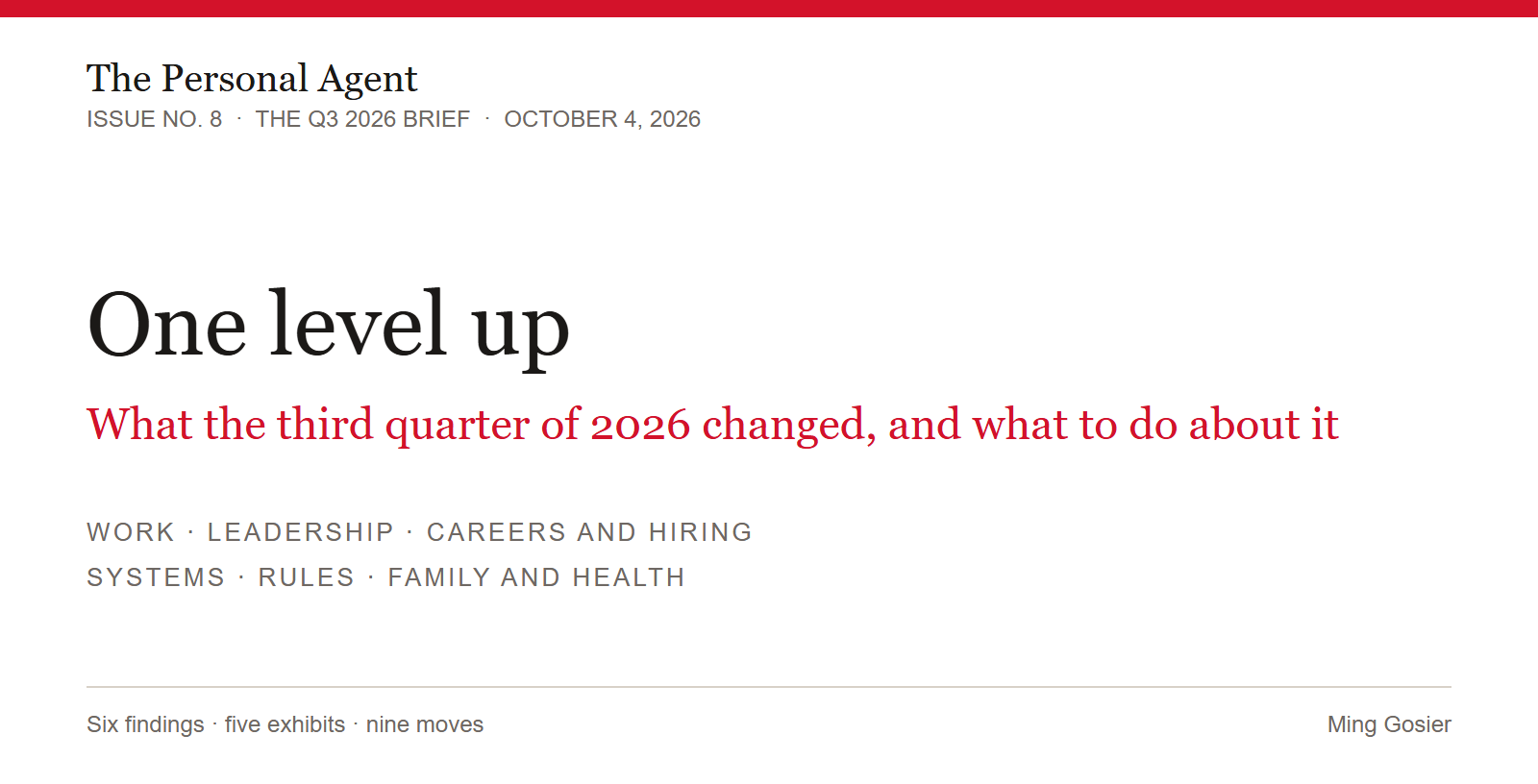 The Personal Agent, Issue No. 8, the Q3 2026 brief, October 4, 2026: One level up. What the third quarter of 2026 changed, and what to do about it.